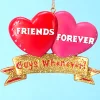 Kurt Adler Family & Friends>3.5" Friends Forever, Guys Whenever! Hearts Ornament