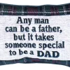 Manual Weavers Any Man Can Be A Father.... Plaid Rectangular Throw Pillow 8.5" X 12.5"